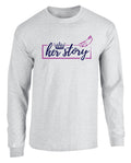 Her Story LS Tshirt
